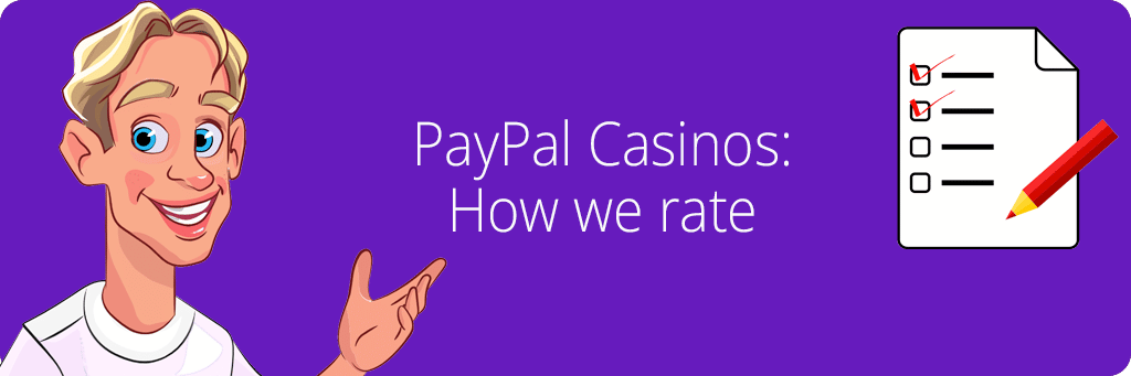 how we rate paypal casinos