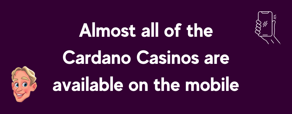 Cardano Casinos on the mobile