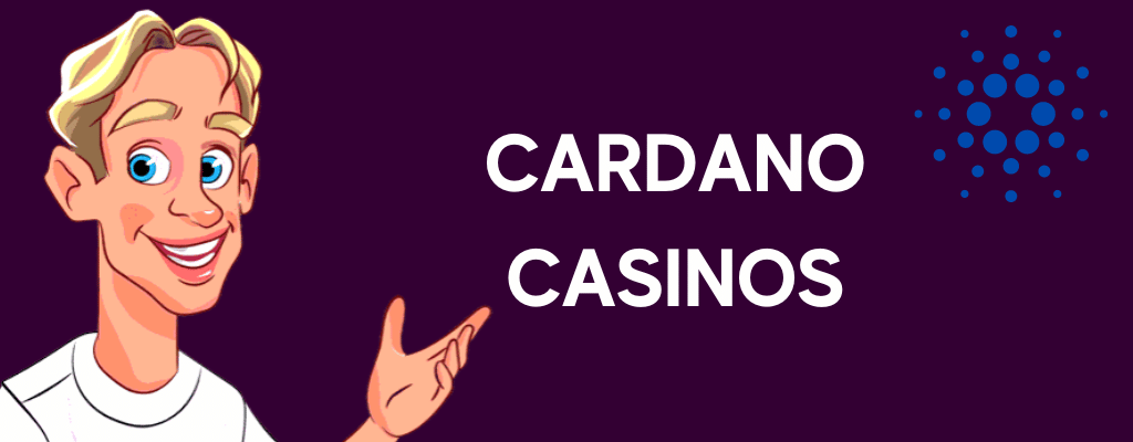 Cardano Casinos Banner