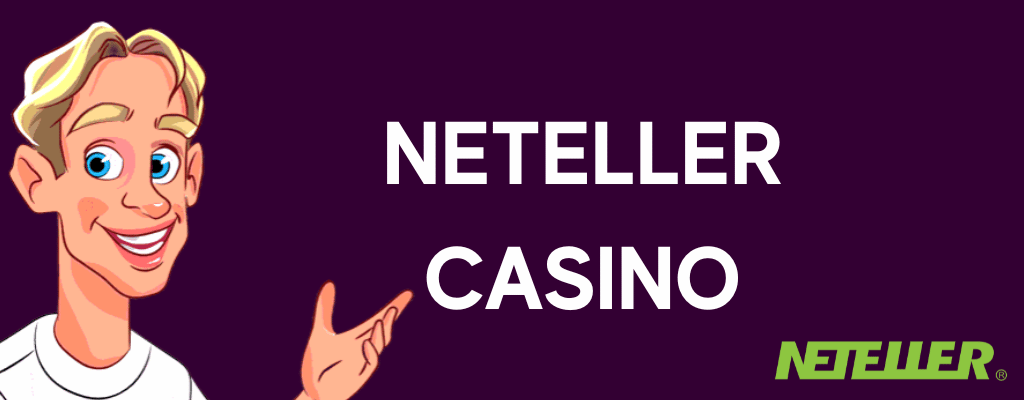 Neteller Casinos Banner