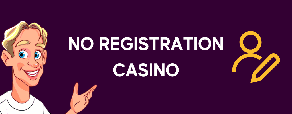 No Registration Casino Banner