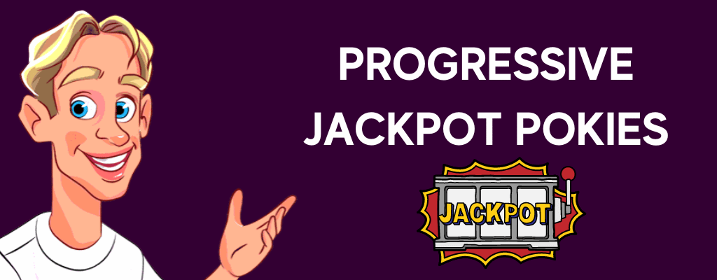 Progressive Jackpot Pokies Banner
